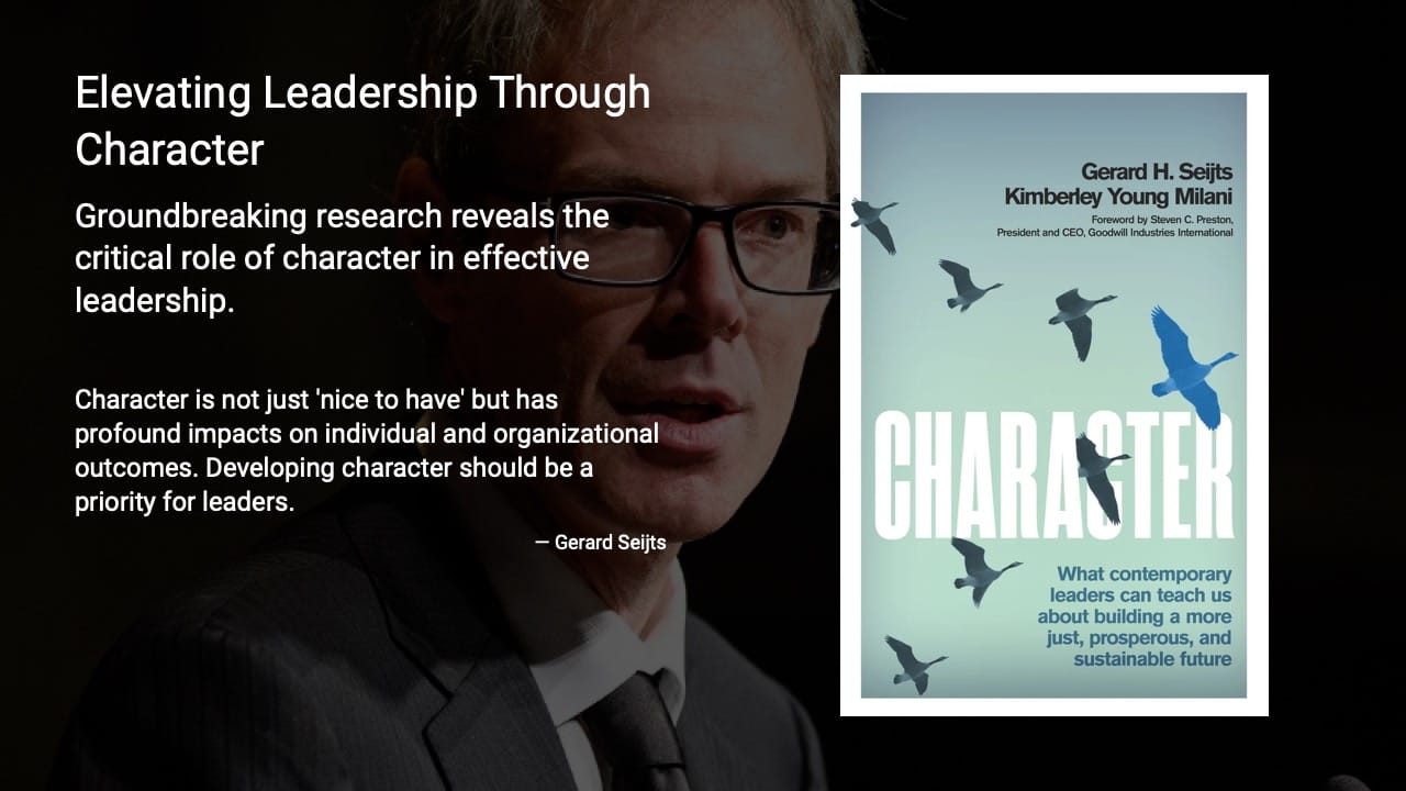 Unlocking the Power of Leader Character with Gerard Seijts